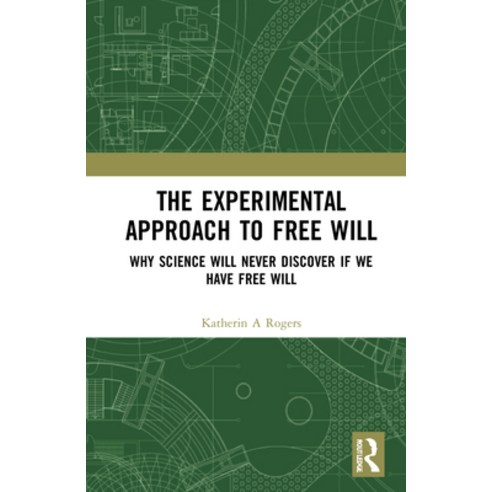 (영문도서) The Experimental Approach to Free Will: Freedom in the Laboratory Hardcover, Routledge, English, 9781032194028