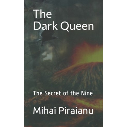The Dark Queen: The Secret of the Nine Paperback, Independently Published, English, 9798620110216