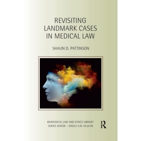 Revisiting Landmark Cases in Medical Law Paperback, Routledge, English, 9780367498764