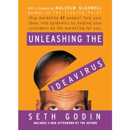 (영문도서) Unleashing the Ideavirus: Stop Marketing at People! Turn Your Ideas Into Epidemics by Helping... Paperback, Hyperion Books, English, 9780786887170