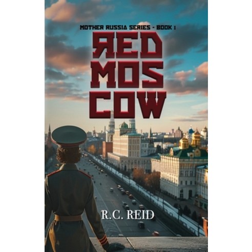 (영문도서) Red Moscow Paperback, Jumpmaster Press, English, 9781964526072