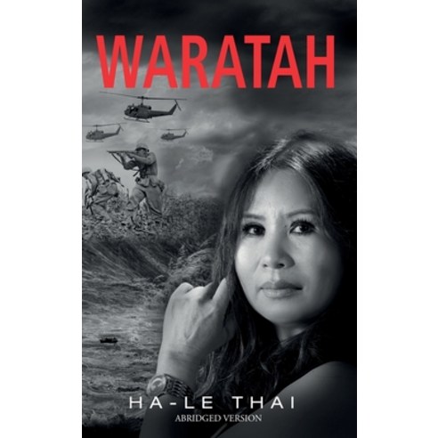 (영문도서) Waratah: Abridged Version Hardcover, Waratah Publisher, English, 9780648448655