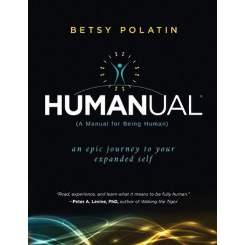 Humanual: A Manual for Being Human Paperback, Waterside Productions