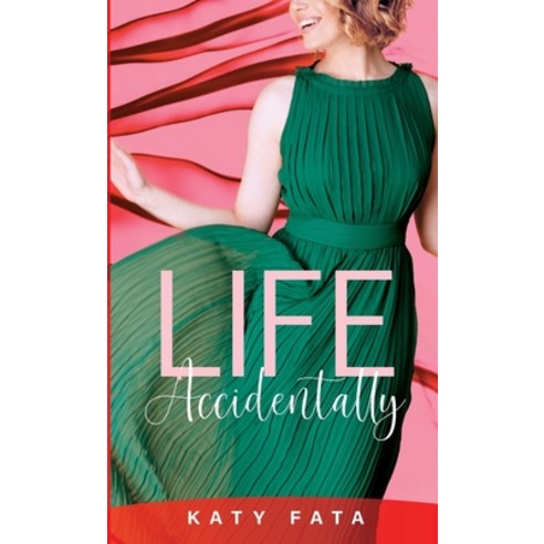 Life Accidentally Paperback, Katy Fata, English, 9781777284008