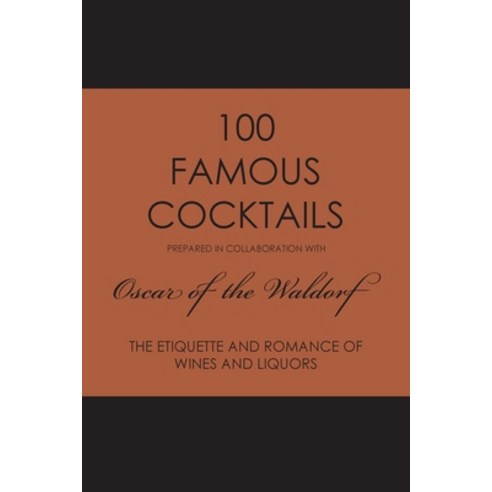 (영문도서) 100 Famous Cocktails Paperback, Commonwealth Book Company, ..., English, 9781948986717