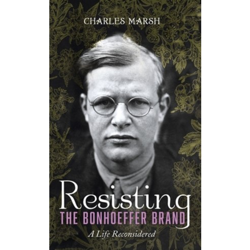 (영문도서) Resisting the Bonhoeffer Brand Hardcover, Cascade Books, English, 9781666722918