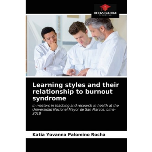 (영문도서) Learning styles and their relationship to burnout syndrome Paperback, Our Knowledge Publishing, English, 9786203388350