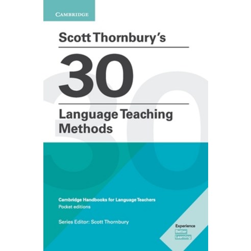 Scott Thornbury''s 30 Language Teaching Methods Paperback, Cambridge University Press