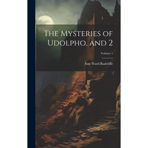 (영문도서) The Mysteries of Udolpho and 2; Volume 1 Hardcover, Legare Street Press, English, 9781019403020