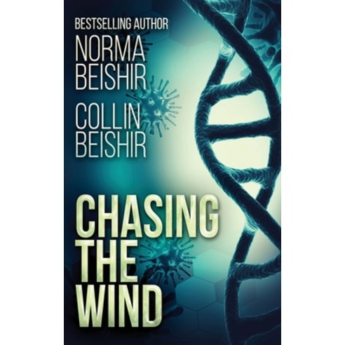 (영문도서) Chasing The Wind: Large Print Hardcover Edition Hardcover, Next Chapter, English, 9784867471920
