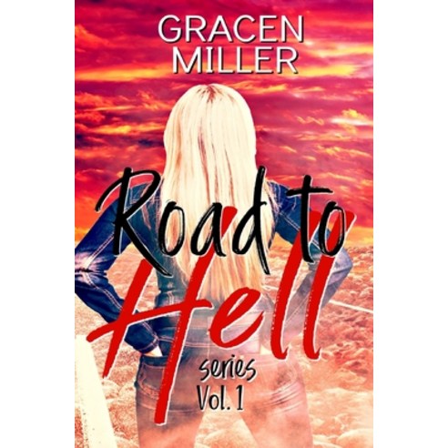 The Road to Hell series: Volume 1 Paperback, Createspace Independent Pub..., English, 9781724943897