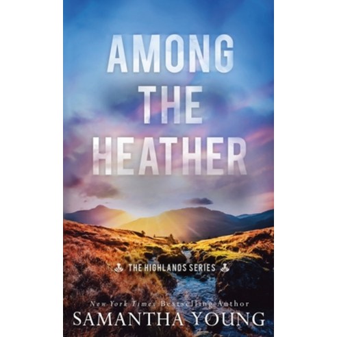(영문도서) Among the Heather Paperback, Samantha Young, English, 9781915243218