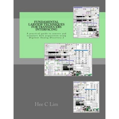 (영문도서) Fundamental LabVIEW Techniques for Transducers Interfacing: A practical guide to sensors and ... Paperback, Createspace Independent Pub..., English, 9781548546625
