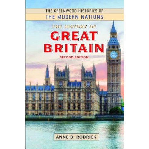 The History of Great Britain 2nd Edition Hardcover, Greenwood