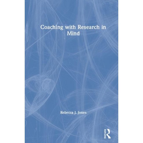 Coaching with Research in Mind Hardcover, Routledge