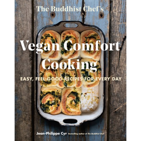 (영문도서) The Buddhist Chef''s Vegan Comfort Cooking: Easy Feel-Good Recipes for Every Day Paperback, Appetite by Random House, English, 9780525611455