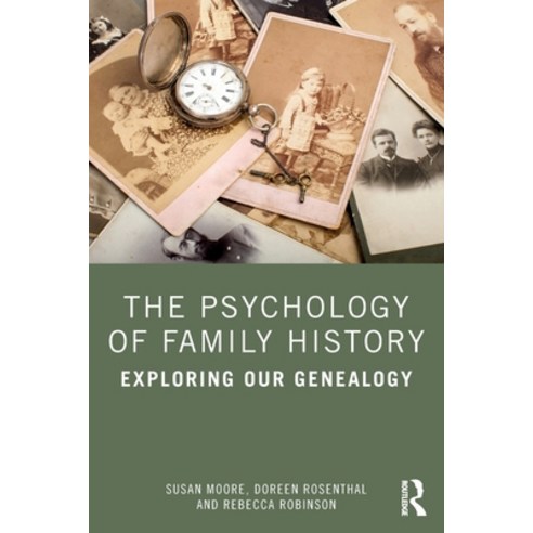 The Psychology of Family History: Exploring Our Genealogy Paperback, Routledge, English, 9780367820428
