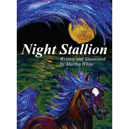 (영문도서) Night Stallion Hardcover, Atmosphere Press, English, 9781639880942