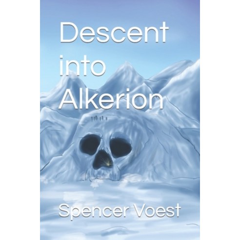 (영문도서) Descent into Alkerion Paperback, Independently Published, English, 9798469689164