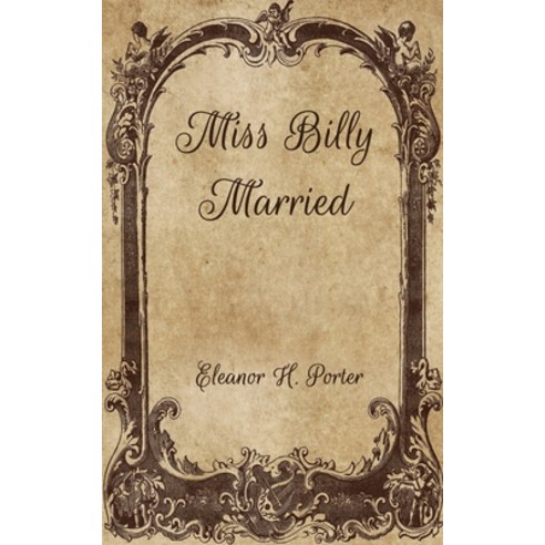 Miss Billy Married Paperback, Independently Published, English, 9798704516170