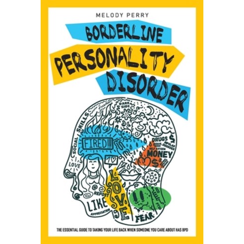 Borderline Personality Disorder: The Essential Guide to Taking Your Life Back When Someone You Care ... Paperback, English, 9781801154376, Charlie Creative Lab