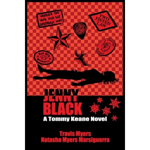 (영문도서) Jenny Black: A Tommy Keane Novel Paperback, Bully Press, Corp., English, 9781734337068