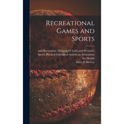 (영문도서) Recreational Games and Sports Hardcover, Hassell Street Press, English, 9781013921841