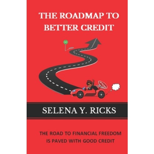 (영문도서) The Roadmap to Better Credit Paperback, Independently Published, English, 9781086859232