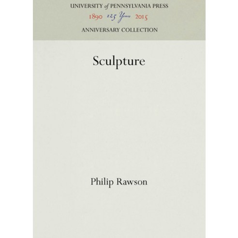 (영문도서) Sculpture Hardcover, University of Pennsylvania ..., English, 9780812282580