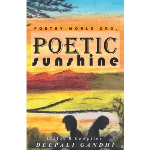 (영문도서) Poetic sunshine Paperback, I U Poetry World Pvt Ltd, English, 9788194383536