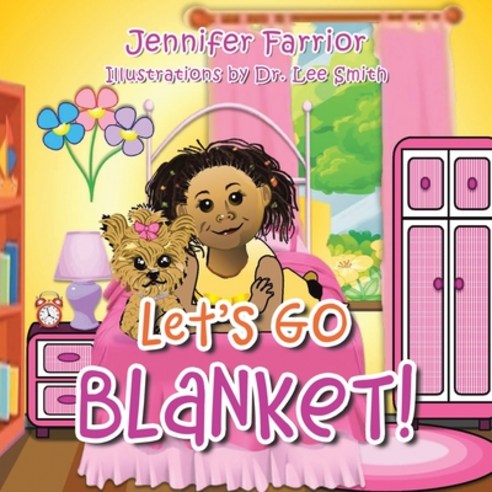 Let''s Go Blanket! Paperback, Authorhouse, English, 9781665518055