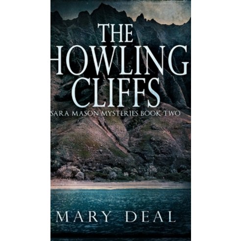 The Howling Cliffs Hardcover, Blurb