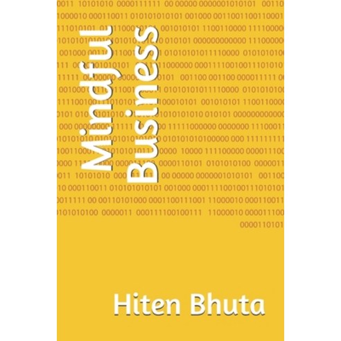 Mindful Business Paperback, Independently Published
