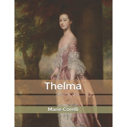 Thelma Paperback, Independently Published, English, 9798605847816
