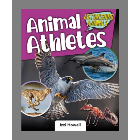 Animal Athletes Paperback, Crabtree Publishing Company