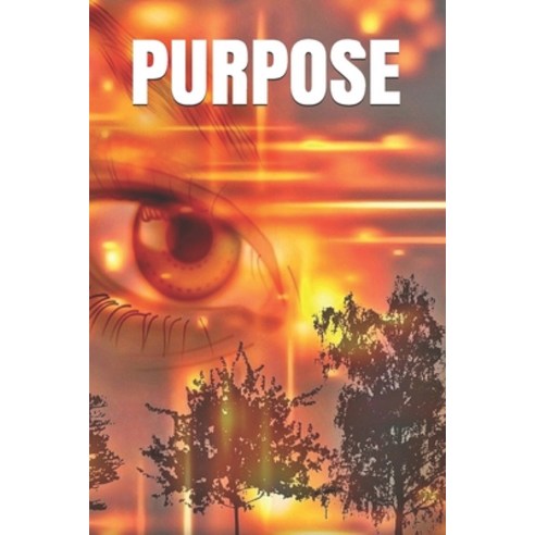 (영문도서) Purpose Paperback, Independently Published, English, 9798604463932
