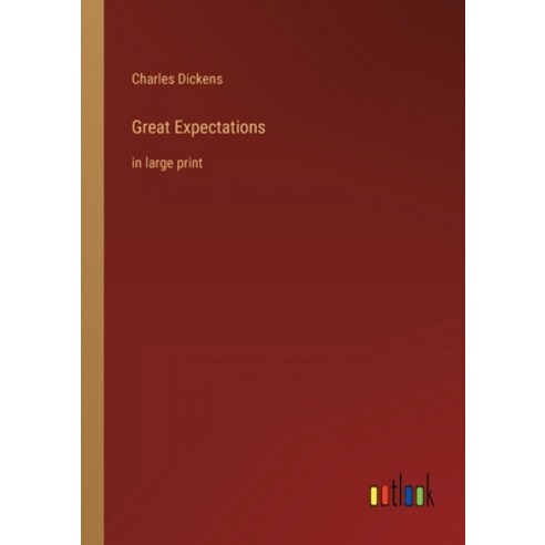 (영문도서) Great Expectations: in large print Paperback, Outlook Verlag, English, 9783368401382