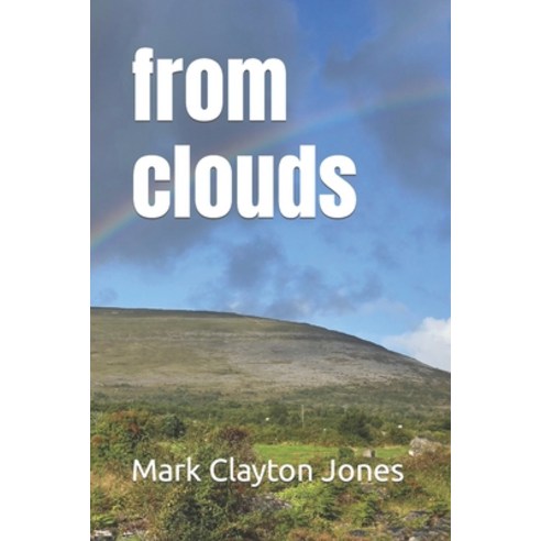 (영문도서) From Clouds Paperback, Independently Published, English, 9798799831738