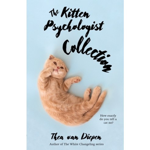 (영문도서) The Kitten Psychologist Collection Paperback, Inkprint Press, English, 9781922434128
