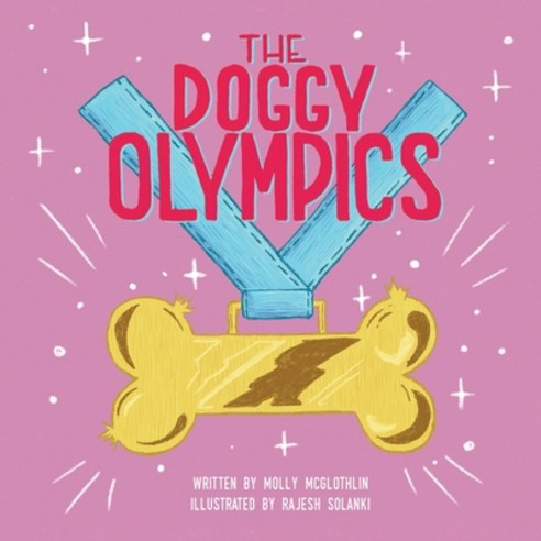 The Doggy Olympics Paperback, Xlibris Us, English, 9781664142442