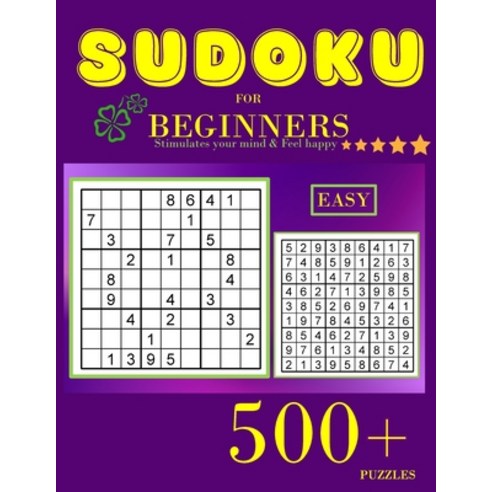 Sudoku for beginners: Easy Sudoku Puzzles with Solutions for Beginners Paperback, Independently Published, English, 9798702023137