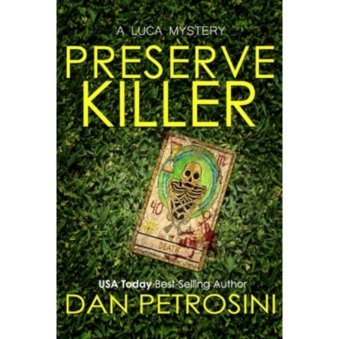 (영문도서) The Preserve Killer Paperback, Independently Published, English, 9798430277772
