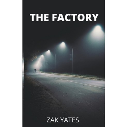 (영문도서) The Factory Paperback, Zpy Publications, English, 9798201142384