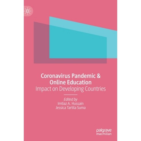 (영문도서) Pandemic & Online Education: Impact on Developing Countries Hardcover, Palgrave MacMillan, English, 9789811968525