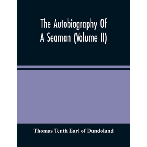 The Autobiography Of A Seaman (Volume Ii) Paperback, Alpha Edition, English, 9789354487699