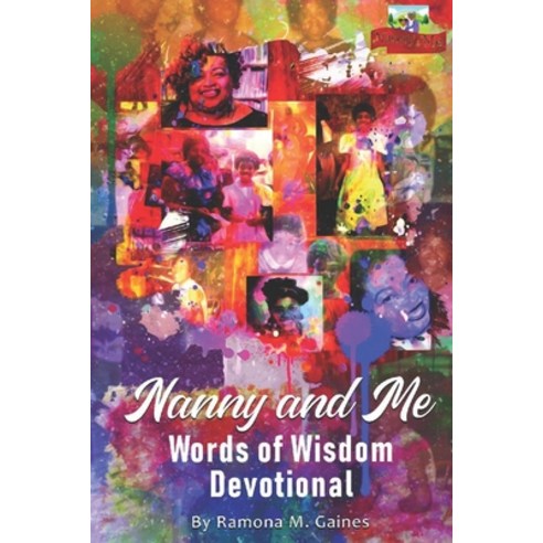Nanny and Me Words of Wisdom Devotional Paperback, Independently Published