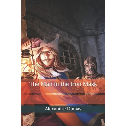 The Man in the Iron Mask Paperback, Independently Published, English, 9798556821910