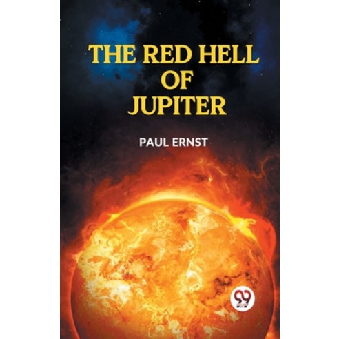(영문도서) The Red Hell Of Jupiter Paperback, Double 9 Books, English, 9789359326795