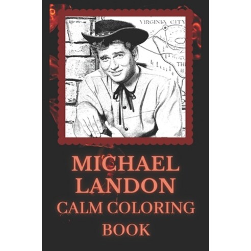 Michael Landon Coloring Book: Art inspired By An Iconic Michael Landon Paperback, Independently Published, English, 9798745283253