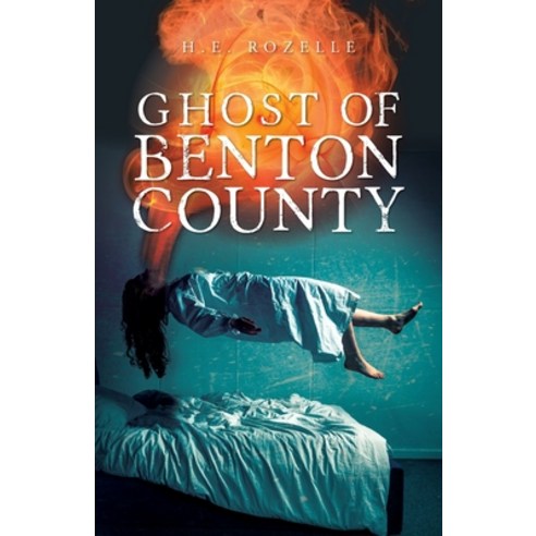 (영문도서) Ghost of Benton County Paperback, Palmetto Publishing, English, 9798822934450